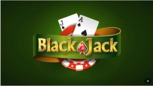 Tìm hiểu về Blackjack và cách chơi bài Blackjack